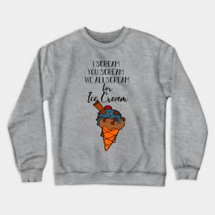 Jolly Good Ice Cream Crewneck Sweatshirt